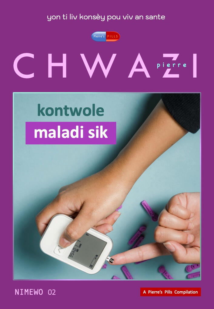 chwazi pierre issue 02 controlling blood sugar, nimewo 02 kontwole maladi sik